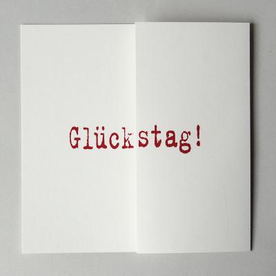 quadratische Geburtstagskarte: Glückstag!  (roter Druck)