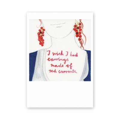 Postkarte: I wish, I had earrings made of red currants
