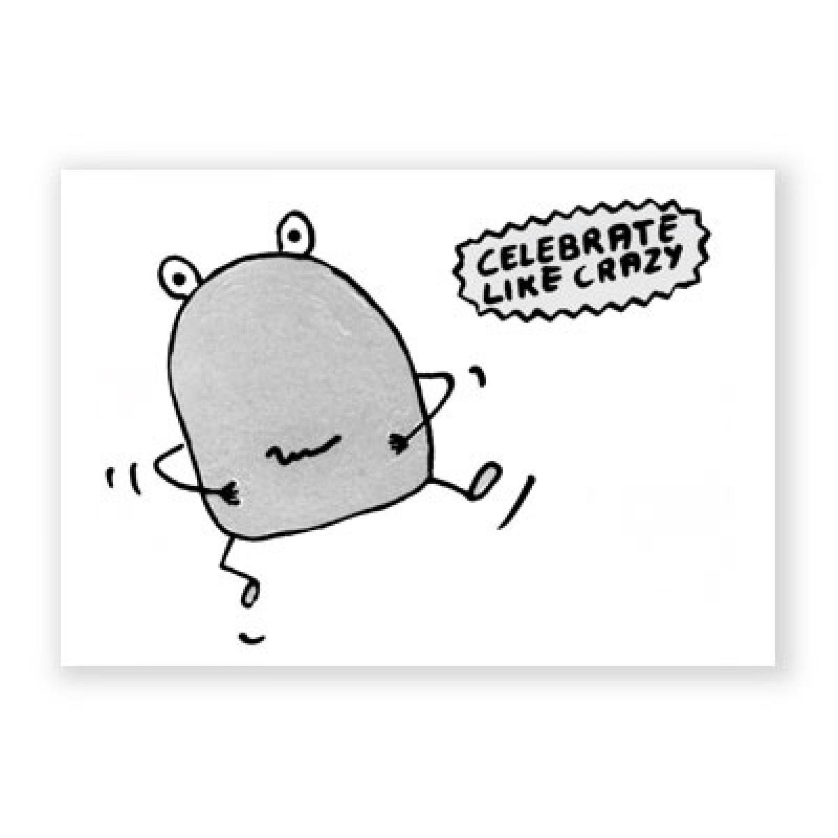 Postkarte: Celebrate like Crazy