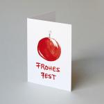 Weihnachtskarte: Frohes Fest + rote Kugel